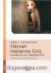 Hayvan Haklarına Giriş & Çocuğunuz mu Köpeğiniz mi?