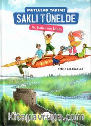 Mutlular Takımı Saklı Tünelde Hz. Hatice’nin İzinde