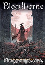 Bloodborne #1: Uykunun Ölümü
