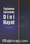 Yaşlanma Sürecinde Dini Hayat