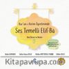 Kur’an-ı Kerim Öğretiminde Ses Temelli Elif-Ba (Okul Öncesi ve İlkokul)