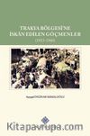 Trakya Bölgesi'ne İskan Edilen Göçmenler (1923-1960)