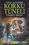 Cesaret Sınavı / Korku Tüneli