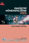 Endüstri Mühendisliğine Giriş & Temel Bilgiler Elkitabı