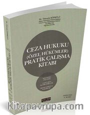 Ceza Hukuku Özel Hükümler Pratik Çalışma Kitabı
