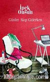 Günler Akıp Giderken / Bir Genç Kızın Gizli Defteri-8