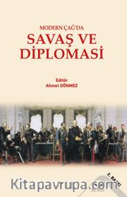 Modern Çağ’da Savaş ve Diplomasi