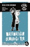 Matematiğin Olmadığı Yer / Fikri Bol Fikri 2 (Karton Kapak)