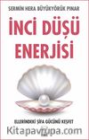 İnci Düşü Enerjisi & Ellerindeki Şifa Gücünü Keşfet
