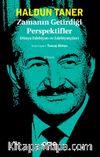 Zamanın Getirdiği Perspektifler & Dünya Edebiyatı ve Edebiyatçıları