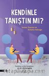 Kendinle Tanıştın Mı?