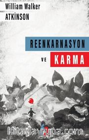 Reenkarnasyon ve Karma Kanunu