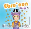 Ebru'nun Gölgesi