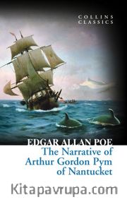 The Narrative of Arthur Gordon Pym of Nantucket (Collins Classics)