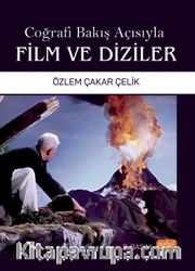 Coğrafi Bakış Açısıyla Film ve Diziler