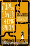 The Girl Who Saved the King of Sweden