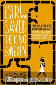 The Girl Who Saved the King of Sweden