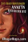 Anne’in Hayaller Evi