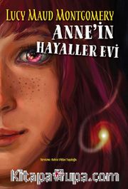 Anne’in Hayaller Evi