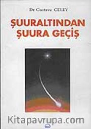 Şuuraltından Şuura Geçiş