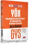 Yükseköğretim Üst Kuruluşları İle Yükseköğretim Kurumları Personeli (Yök) Gys Soru Bankası