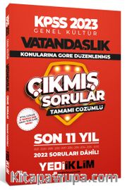 2023 KPSS Genel Kültür Vatandaşlık Konularına Göre Tamamı Çözümlü Son 11 Yıl Çıkmış Sorular