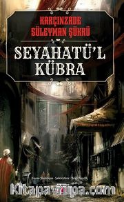Seyahatü’l Kübra