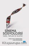 Sinema Sosyolojisi: Tarih, Toplum ve İzleyici