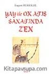 Yay ile Ok Atış Sanatında Zen