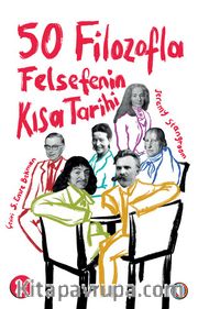50 Filozofla Felsefenin Kısa Tarihi