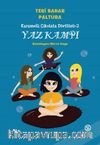Yaz Kampı / Karamelli Çikolata Dörtlüsü -2