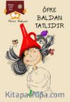 Psikolog Çocuk Dizisi 3 / Öfke Baldan Tatlıdır