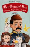 Abdülhamit Han & Benim Hayvansever Babam