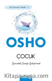 Çocuk <br /> İçimizdeki Çocuğu İyileştirmek