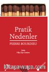 Pratik Nedenler : Eylem Kuramı Üzerine