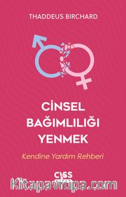 Cinsel Bağımlılığı Yenmek