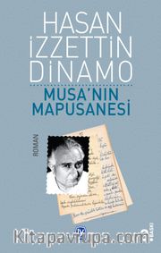 Musa'nın Mapusanesi