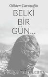 Belki Bir Gün
