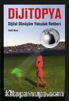 Dijitopya: Dijital Dönüşüm Yolculuk Rehberi