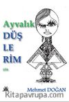 Ayvalık Düşlerim
