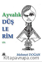 Ayvalık Düşlerim