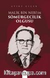 Malik bin Nebi’de Sömürgecilik Olgusu