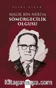 Malik bin Nebi'de Sömürgecilik Olgusu