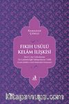Fıkıh Usûlü Kelam İlişkisi