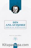 Din Anlayışımız