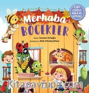 Merhaba Böcekler (Cırt Cırtlı Hikaye Kitabı)