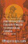 Eski Dünya Çeşitli Ülkeler Türkler  ve Osmanlılar Üzerine / Resimli Kültür Tarihi Defteri 1