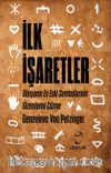 İlk İşaretler & Dünyanın En Eski Sembollerinin Gizemlerini Çözme