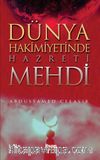 Dünya Hakimiyetinde Hazreti Mehdi