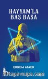 Hayyam’la Baş Başa